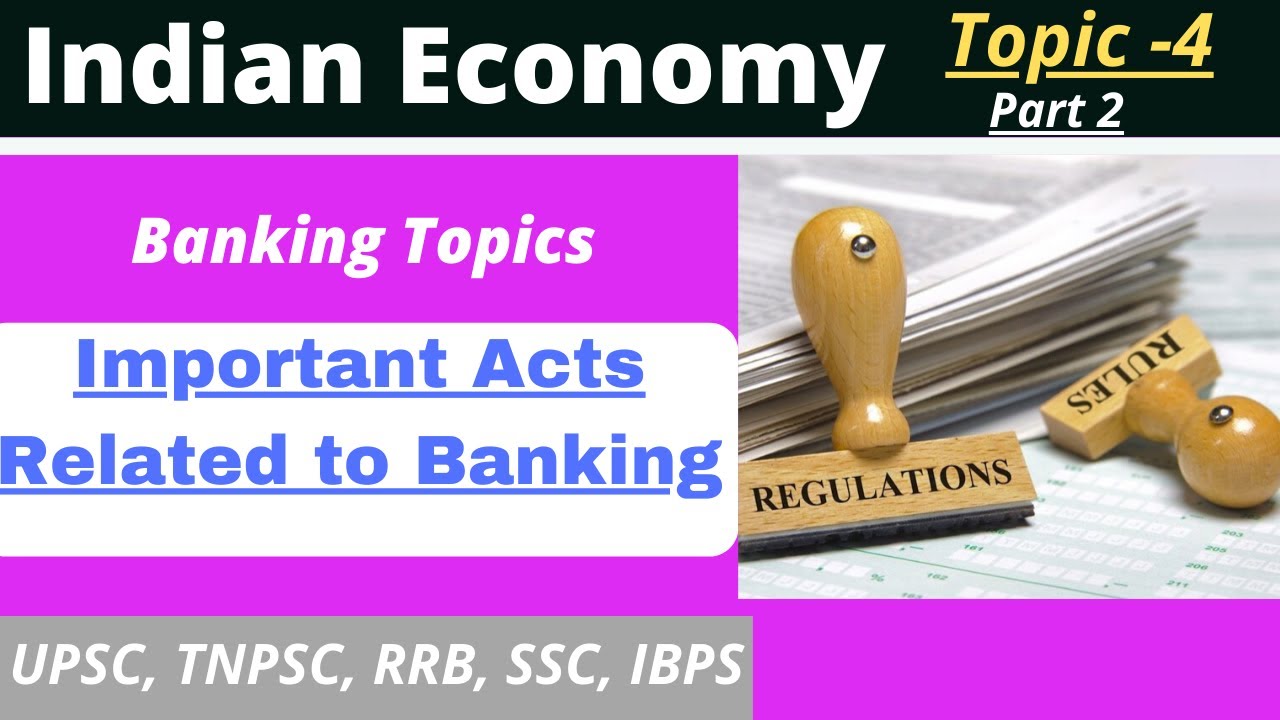 Important Acts Related To Banking |Acts Related to RBI  | IBPS | TNPSC Indian Economy