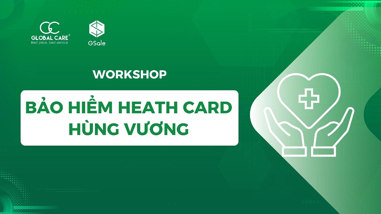 Workshop Bảo hiểm Health Card