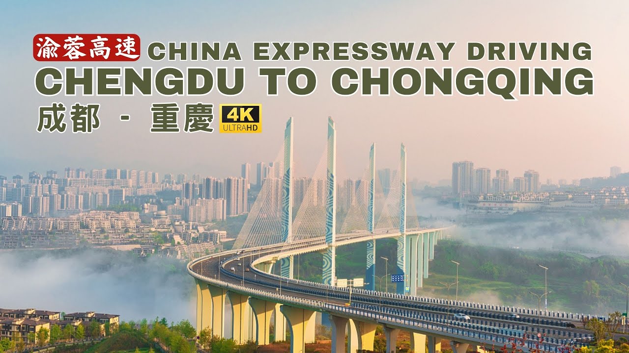 Chengdu to Chongqing - Driving in China's two major western megacities
