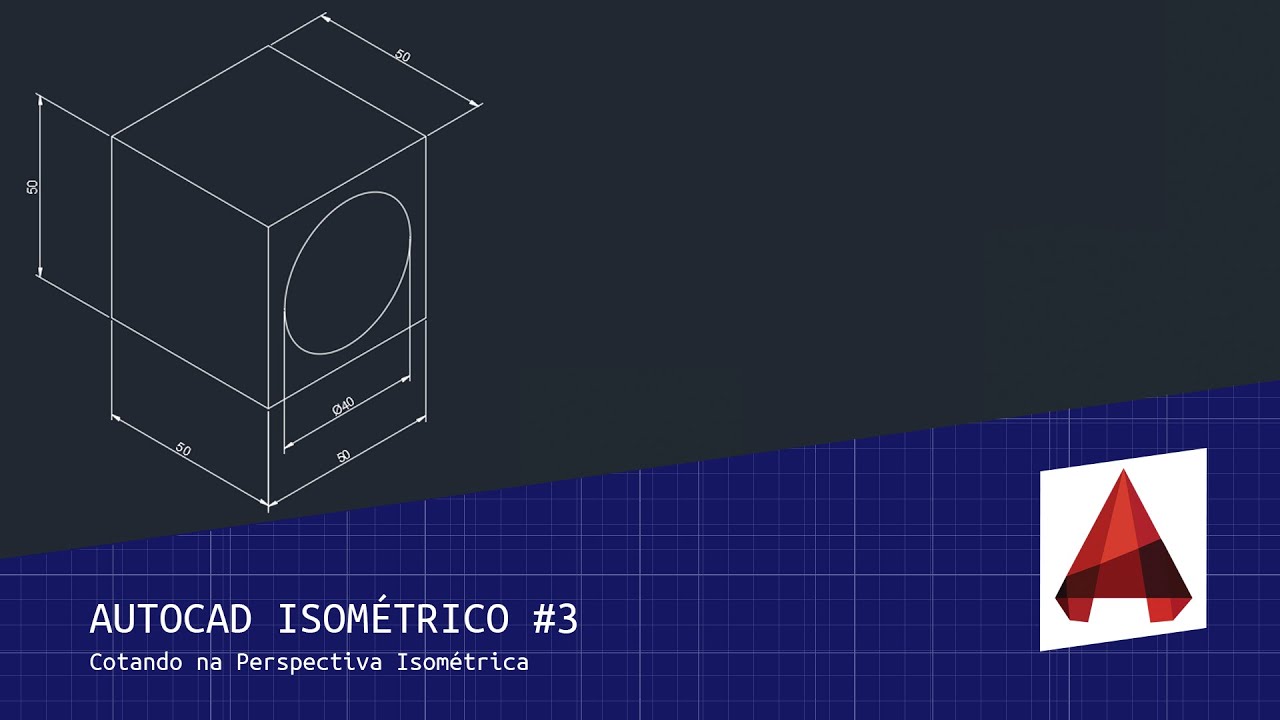 AutoCAD Isométrico #3 - Como Cotar na Perspectiva Isométrica