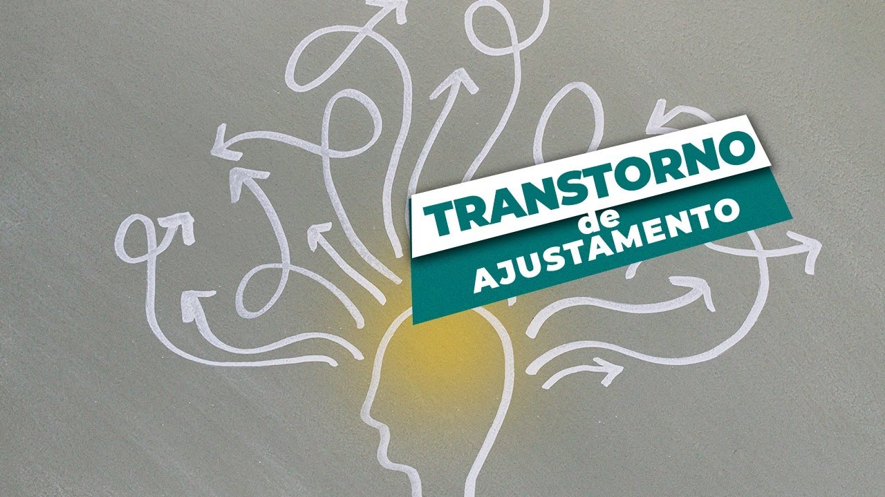 TRANSTORNO DE AJUSTAMENTO DR  BRUNO MENEZES