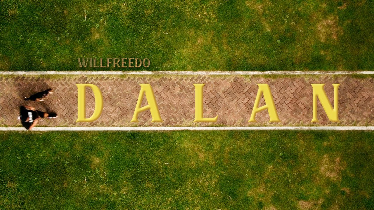 Willfreedo - Dalan (Official Music Video)
