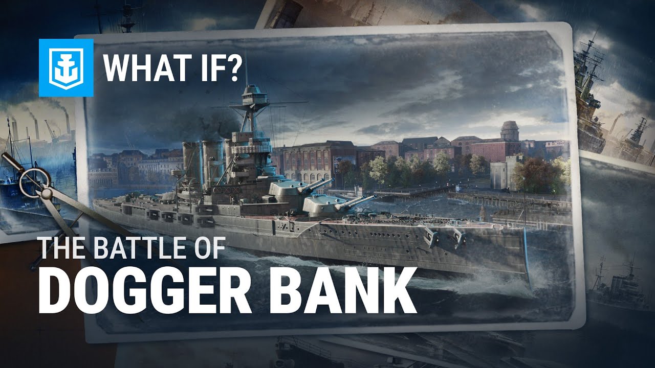 What If? The Battle of Dogger Bank