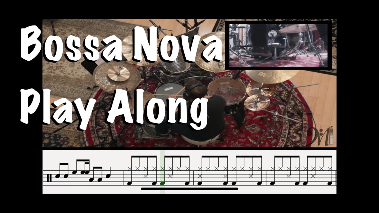 Lesson 21 - Bossa Nova Play Along with Drums