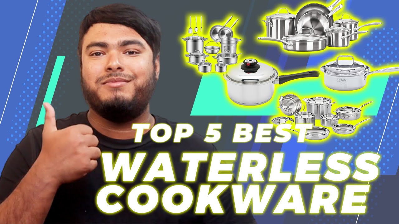 Best Waterless Cookware [Top 5 Reviews & Buying Guide]