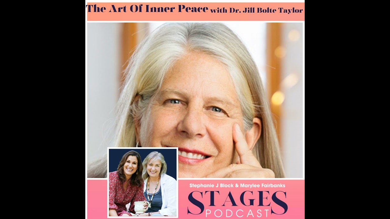 The Art of Inner Peace with Dr. Jill Bolte Taylor