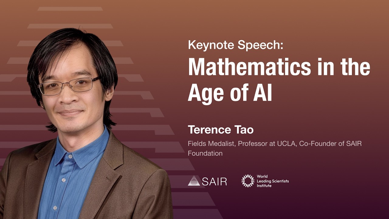 Terence Tao - Mathematics in the Age of AI