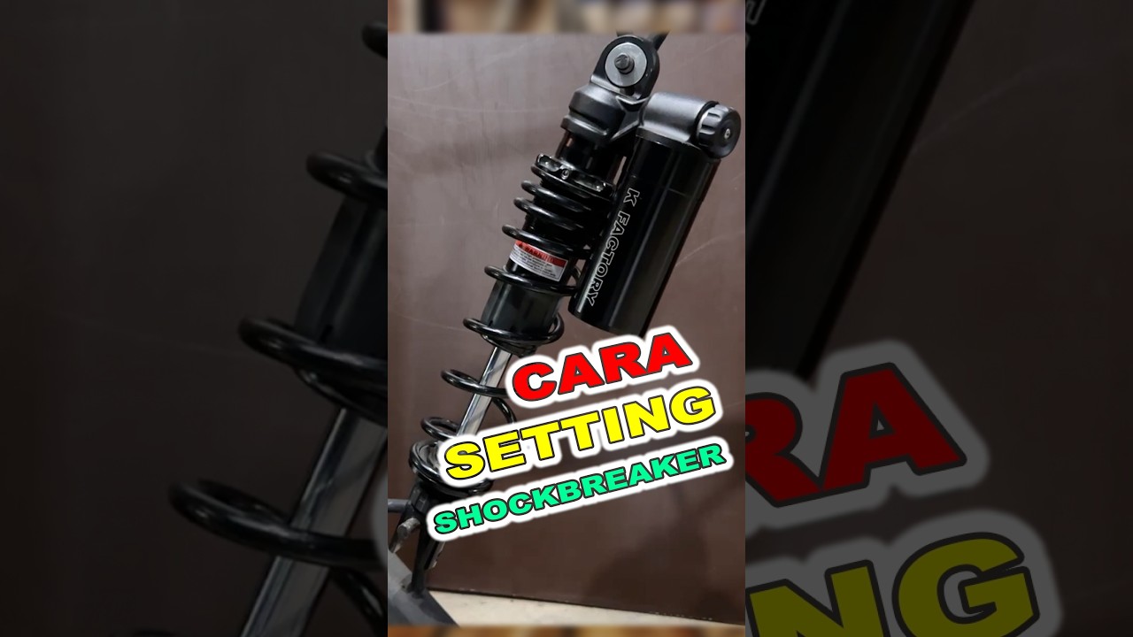 Cara Mudah Setting Shockbreaker (Preload, Rebound, Compression)