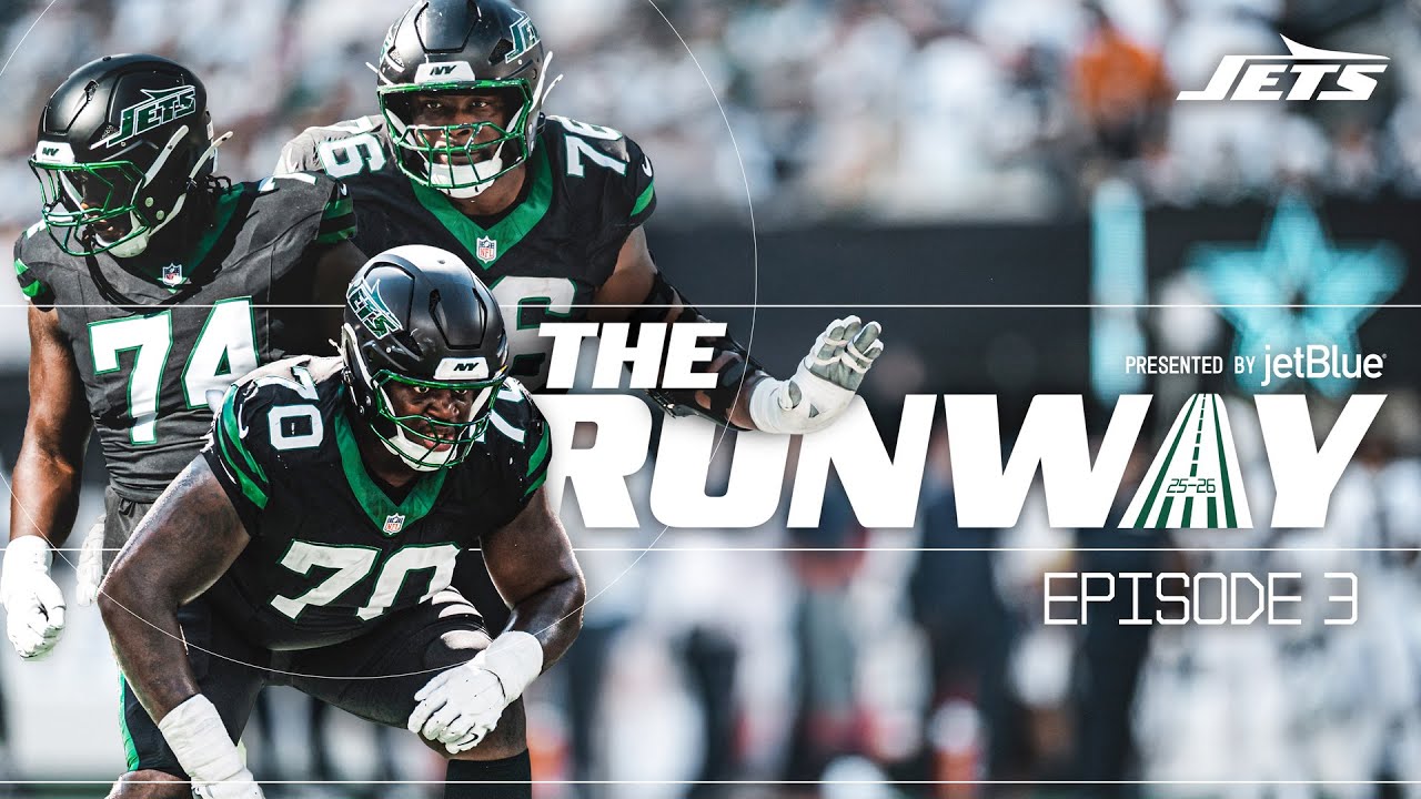 The Runway Ep. 3 | Jets First-Round Draft Pick Armand Membou & O-Line Continue To Grow |  1JD Films