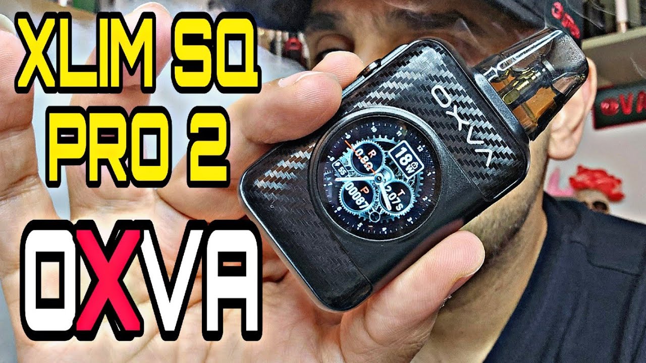 اكسلم المربع صار اروع XLIM SQ PRO 2 OXVA