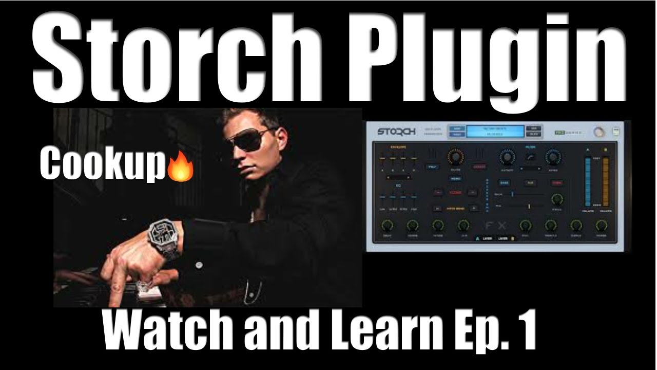 Scott Storch Vst (Storch Plugin) Watch and Learn Ep. 1