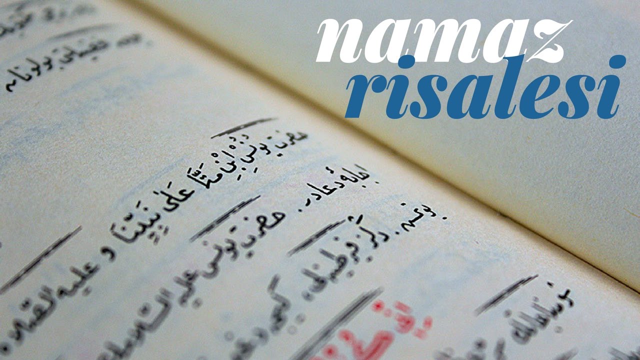 Risale-i Nur Dersleri - Yirmi Birinci Söz - Namaz Risalesi
