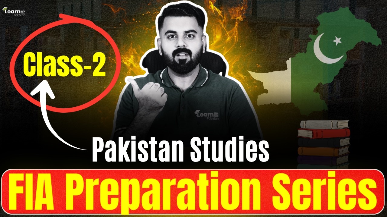 FIA Preparation 2026 Lecture Series | How to Prepare FIA Exam | Pakistan Studies | LearnUp Pakistan