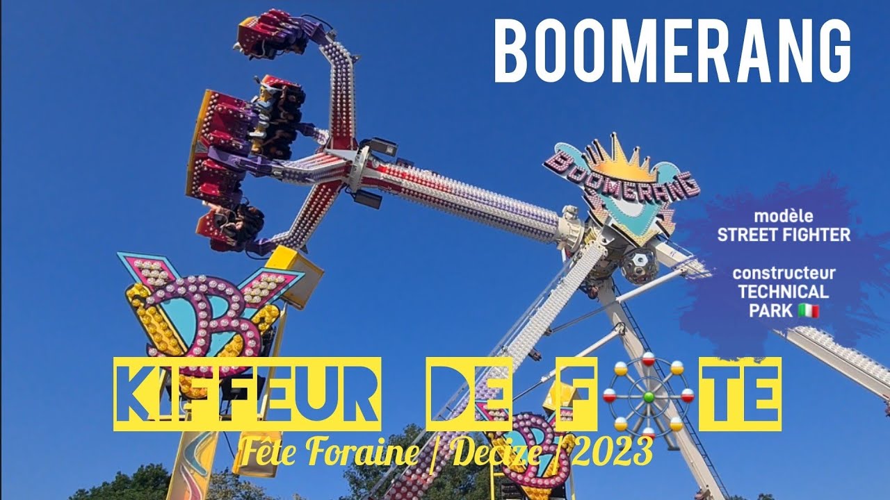 KDF🎡 BOOMERANG Thinel [street fighter Technical Park] Fête Foraine / Decize / 2023