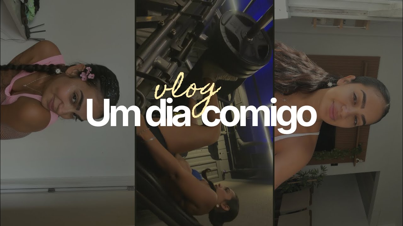 VLOG: Um dia comigo