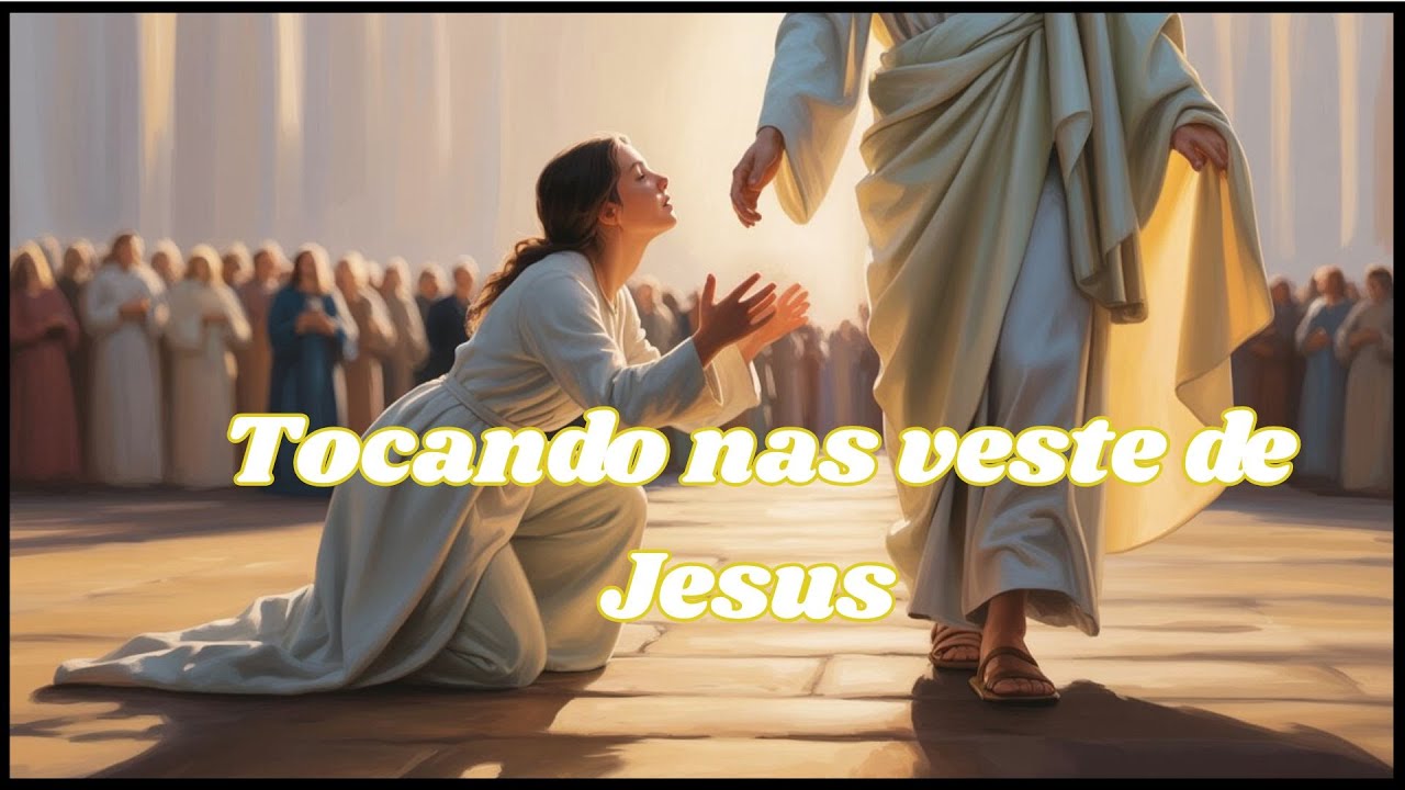 🌟 Tocando nas Vestes de Jesus: Um Louvor Que Fala de Fé, Milagre e Restauração! 🙌✨