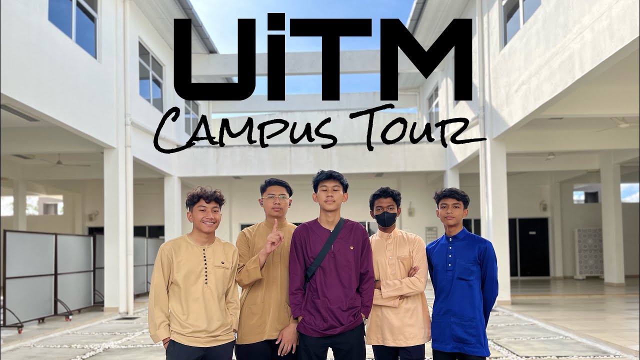 UiTM REMBAU CAMPUS TOUR