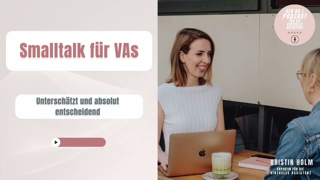 Smalltalk für VAs – unterschätzt und absolut entscheidend