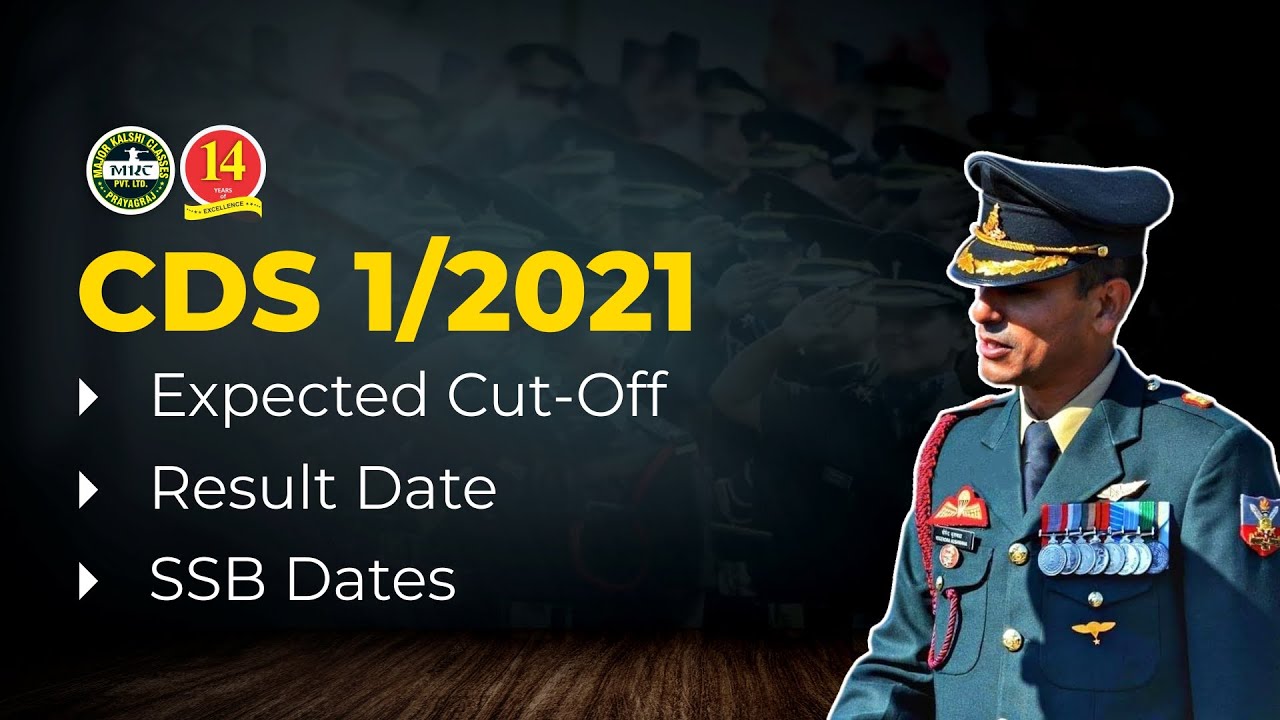 CDS 1 2021 Cut Off, Result Date and SSB Dates