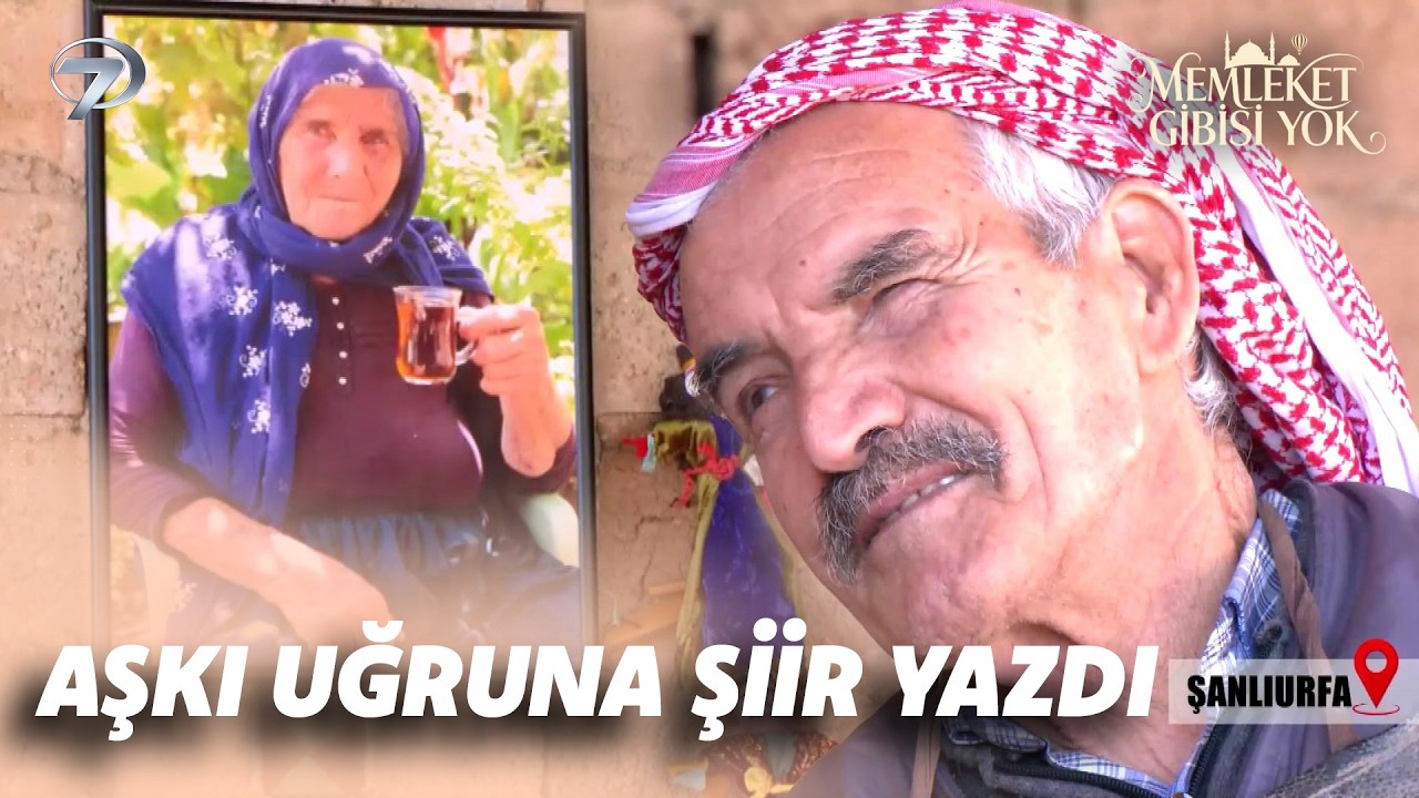 Cuma Abi'nin Acı Dolu Aşk Hikayesi | Memleket Gibisi Yok | Şanlıurfa