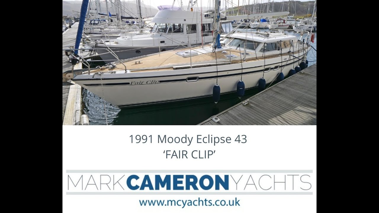 1991 Moody Eclipse 43 - FAIR CLIP | Deck saloon cruising yacht for sale with Mark Cameron Yachts