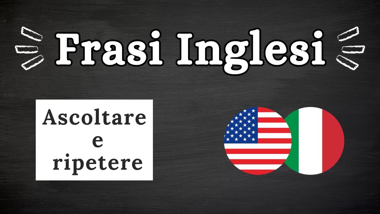 1000 Frasi Inglesi di Base per Diverse Situazioni per Iniziare a Parlare Come Principiante