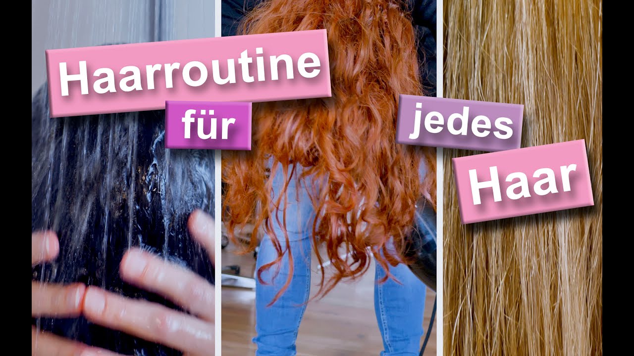 Haarroutine für jedes Haar
