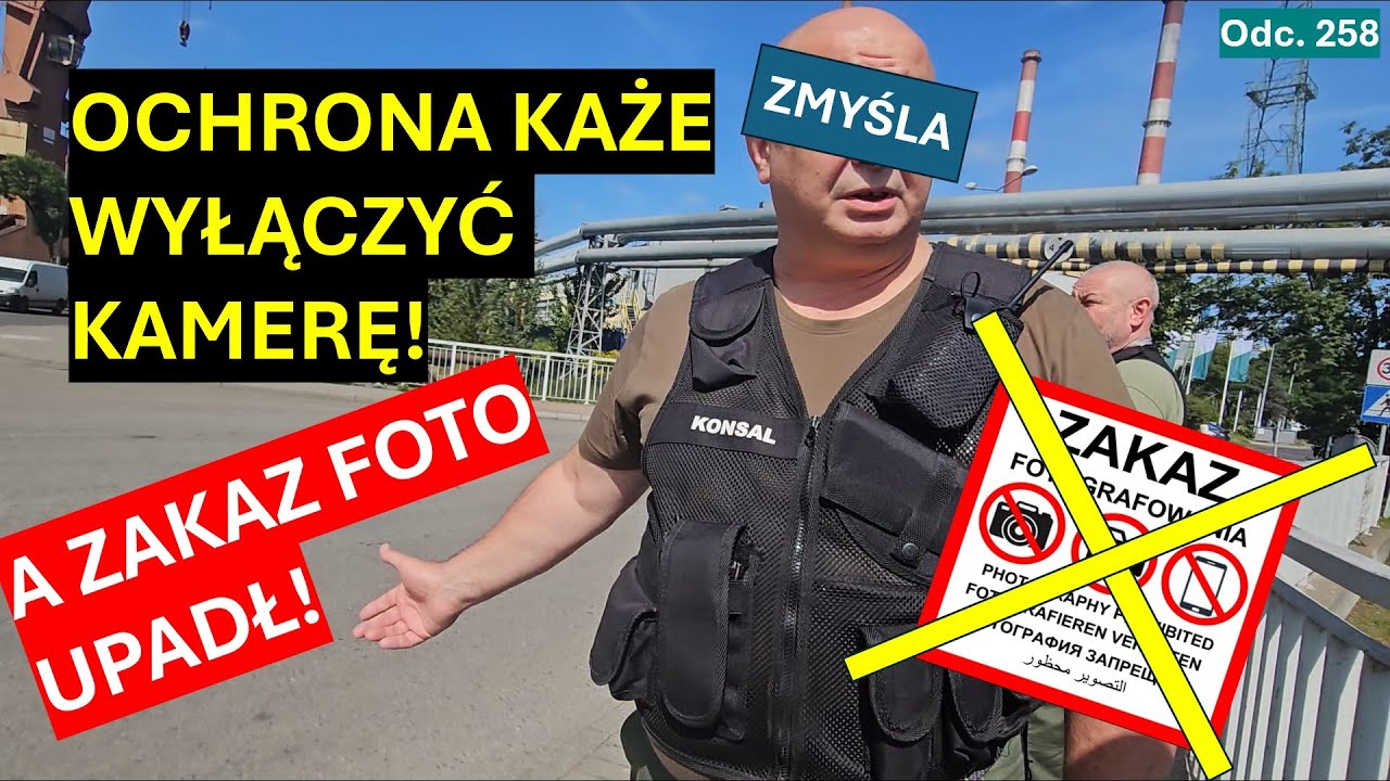 Odlot ochrony Konsal! Wyłącz kamerę! Legitymuj się! Bo jest zakaz fotografowania...kt&oacute;ry upadł? #258