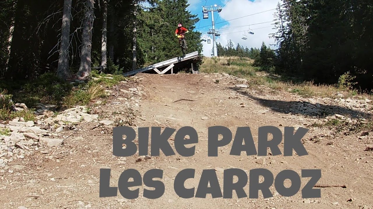 Bike Park LES CARROZ - DH MTB