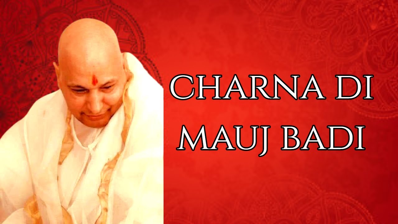 Charna Di Mauj Badi || Shabad Baani || Guru Ji Shabad || MY SOUL MY GURU JI || 🙏🏻JAI GURU JI 🙏🏻