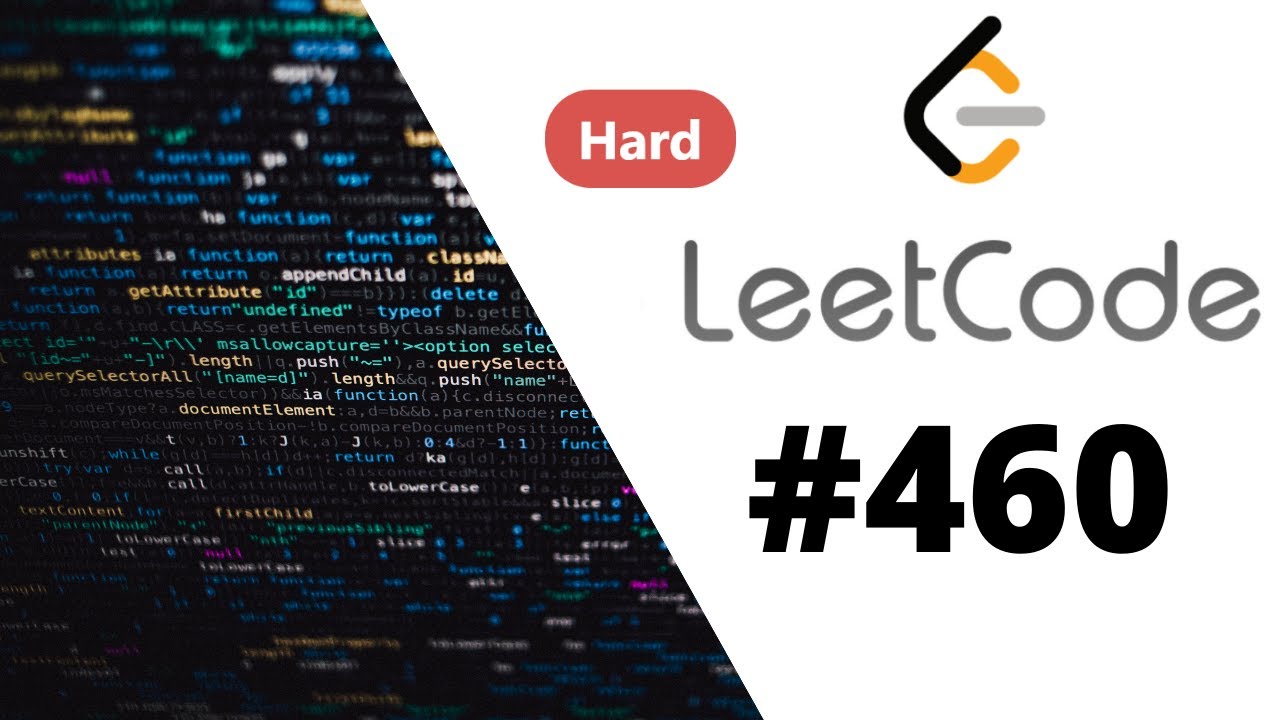 [Java] Leetcode 460. LFU Cache [Design #4]