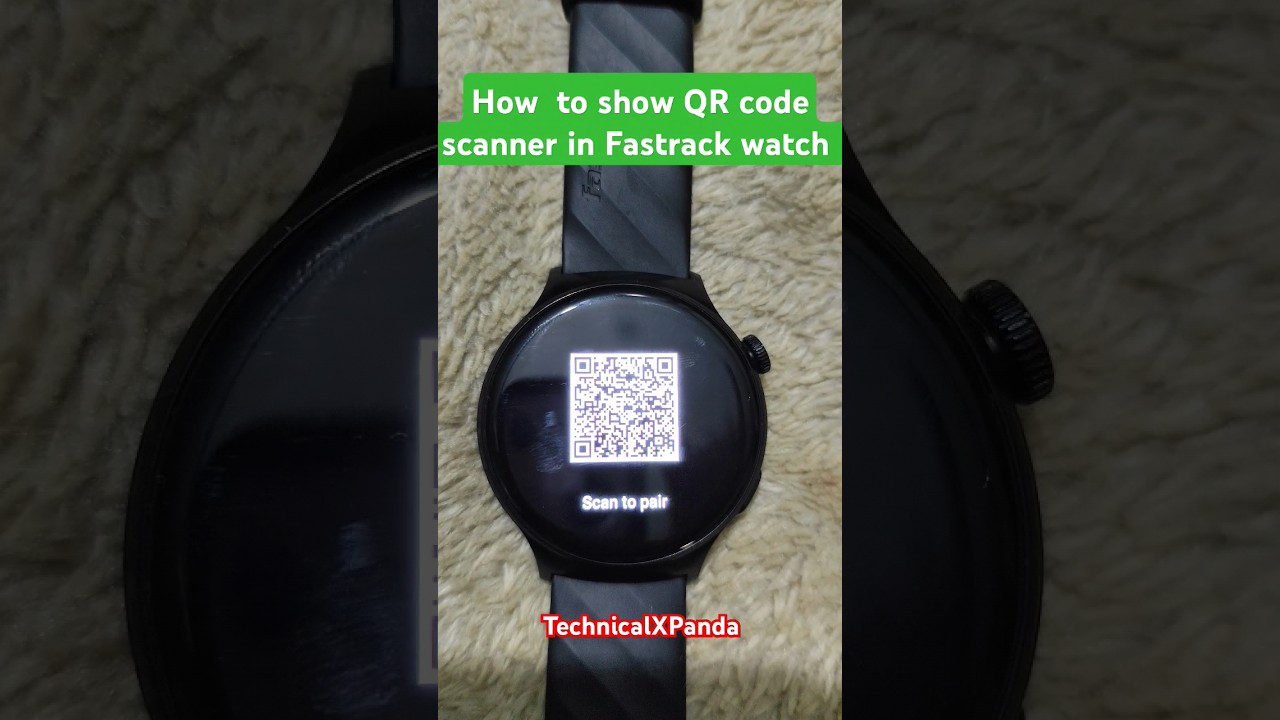 How to show QR code scanner in Fastrack optimus pro#Fastrack #watch