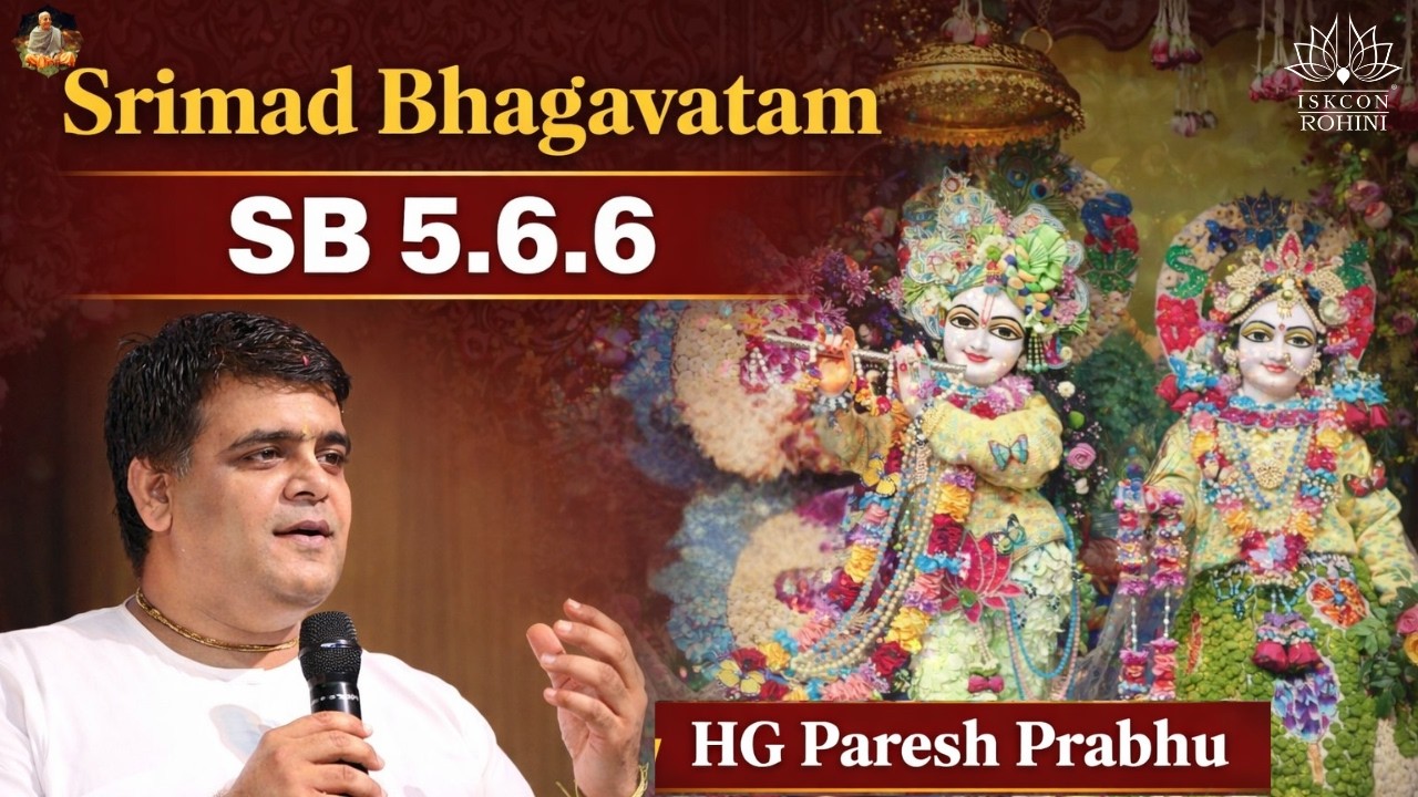 SB 5.6.6 -- HG Paresh Prabhu  -- 10th February 2026#iskconrohiniofficial