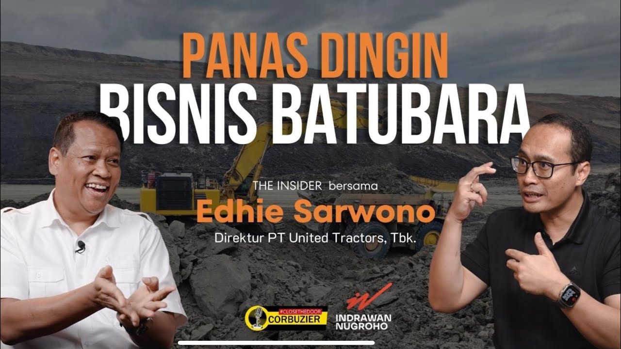 Strategi Inovasi United Tractors Akali Panas Dingin Bisnis Batubara | Edhie Sarwono | THE INSIDER