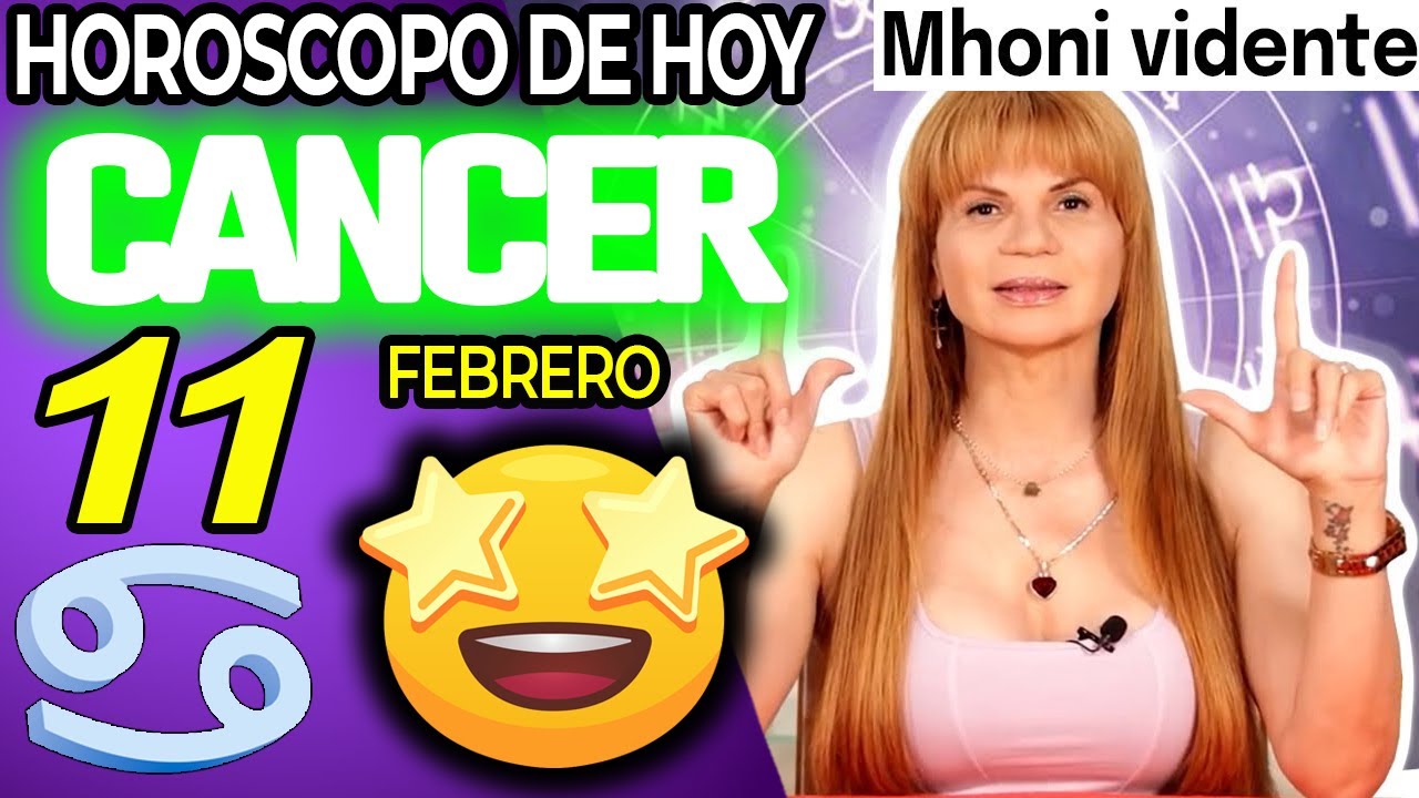 CÁNCER ♋INCREIBLE😲MIRA LO QUE VIENE PARA TI💰 Horóscopo De Hoy 11 De Febrero 2026 | Mhoni Vidente