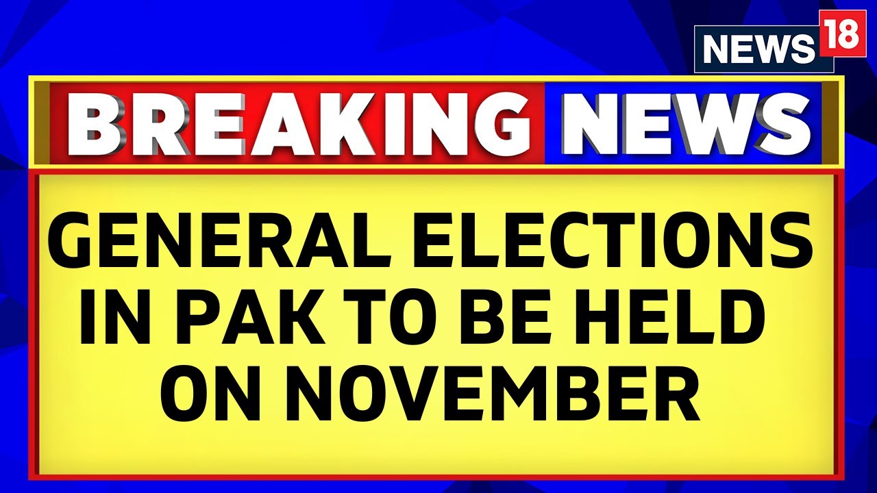 Pakistan News | Pakistan President Proposes November 6 As Date For General Elections | News18