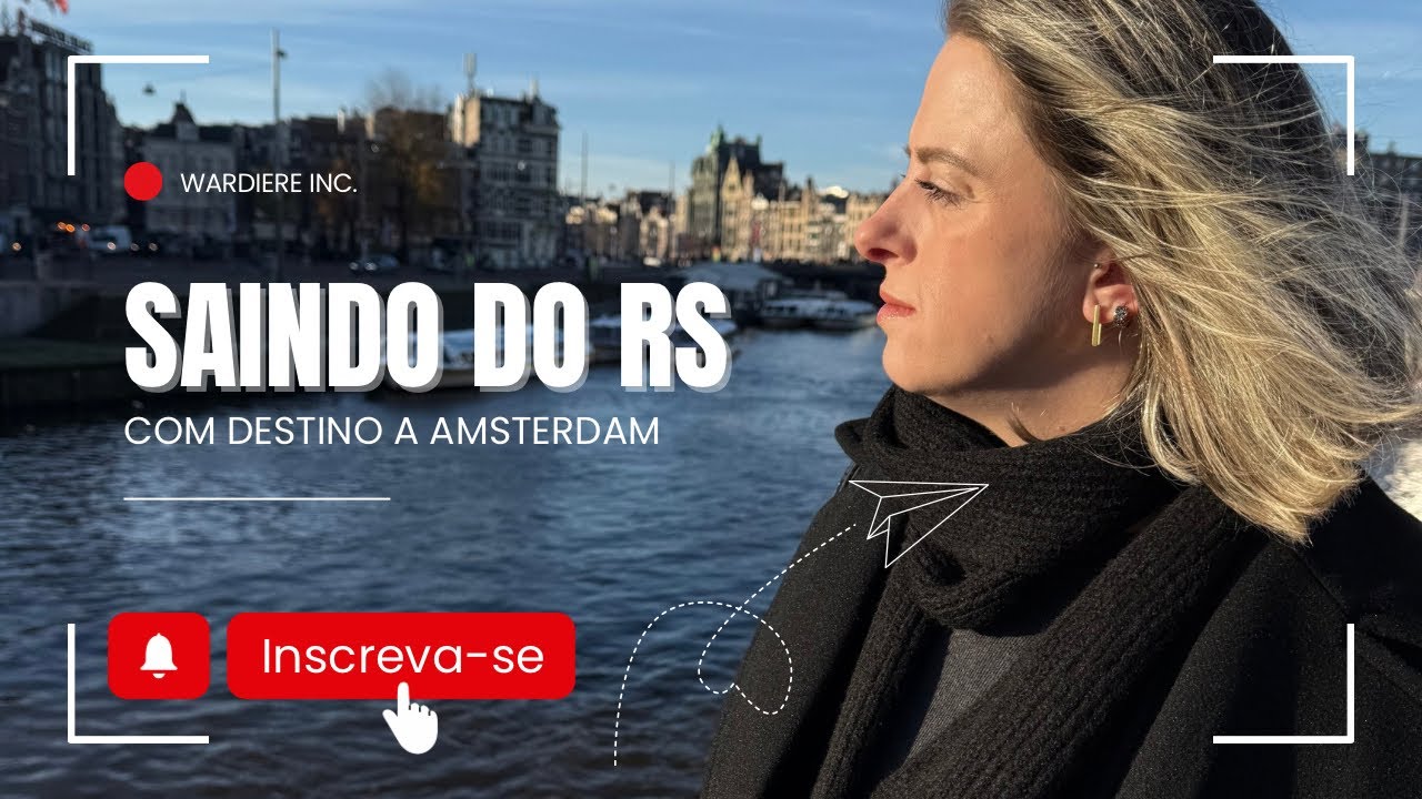 Saindo do RS com destino a Amsterdam