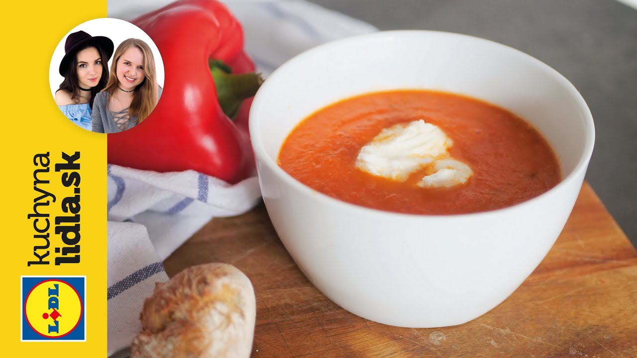 Polievka z pečených paprík a paradajok 🍅 | Beautifood | Kuchyňa Lidla