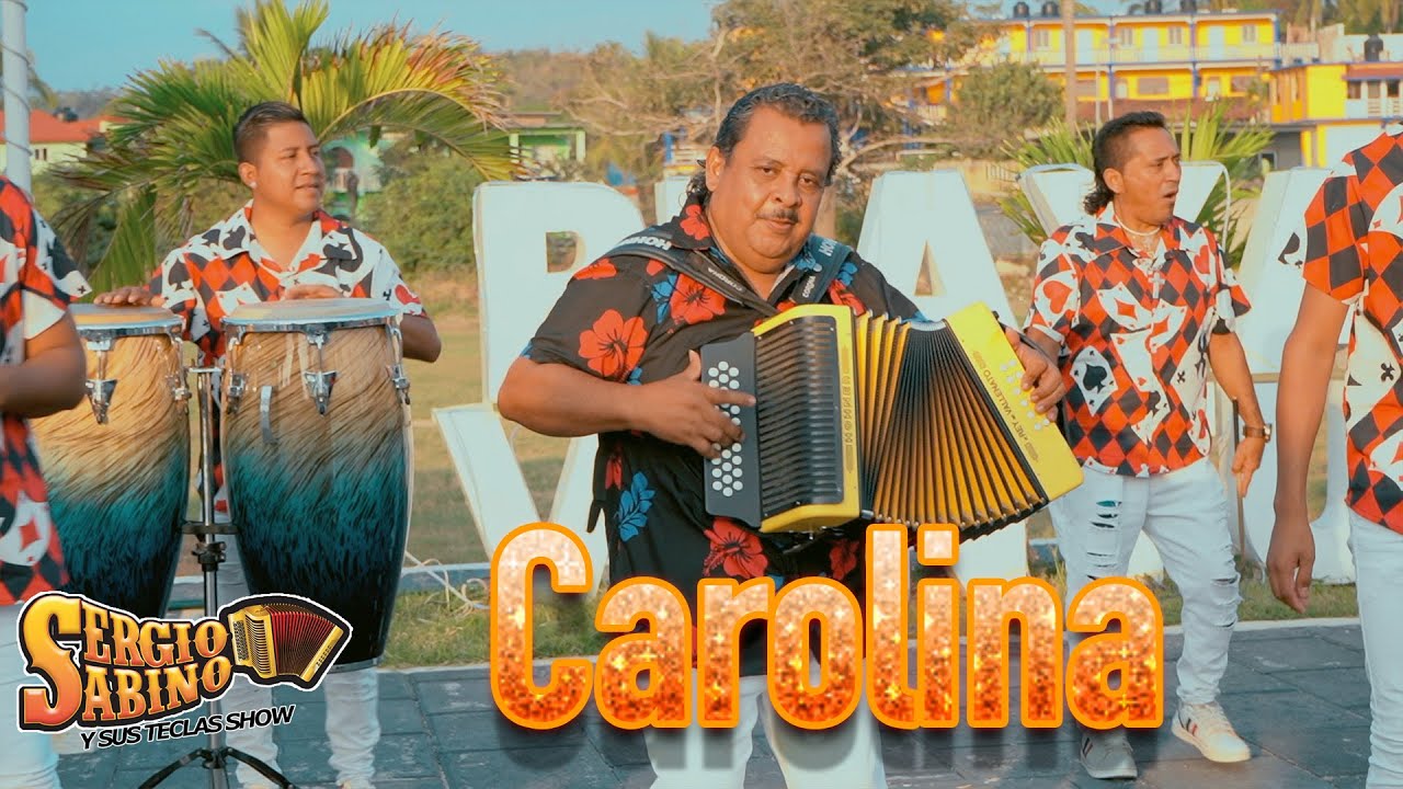 sergio sabino y sus teclas show  -carolina video oficial