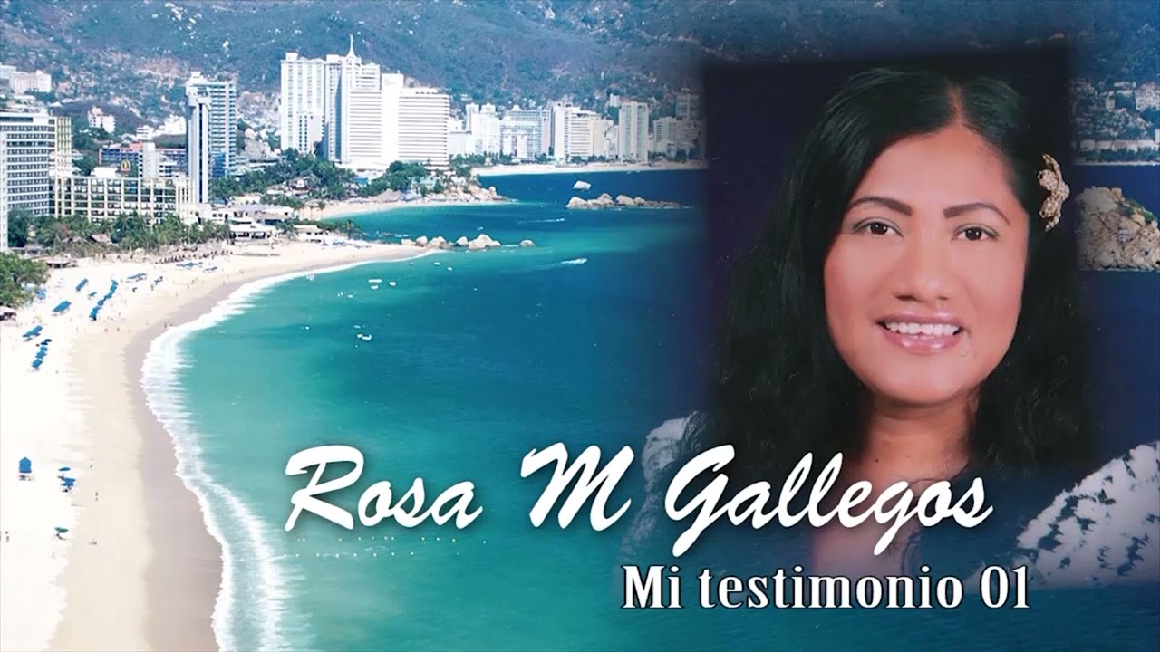 TESTIMONIO 1 Rosa Gallegos