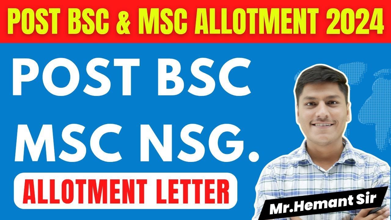 MP POST BASIC BSC & MSC NURSING SEAT ALLOTMENT | POST BSC NURSING COUNSELLING 2024 | #postbscnursing