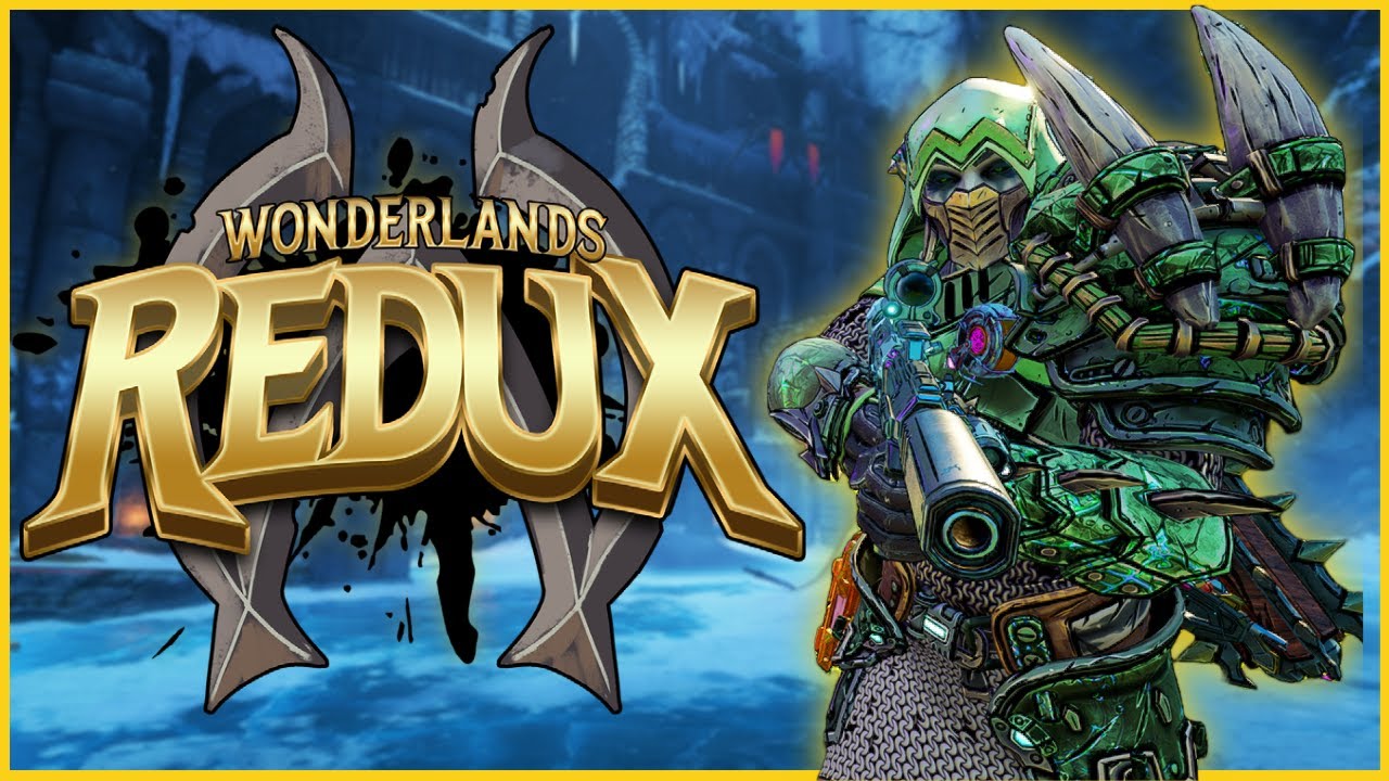 The New Best Class in Wonderlands! // Wonderlands Redux Mod Playthrough Day 1
