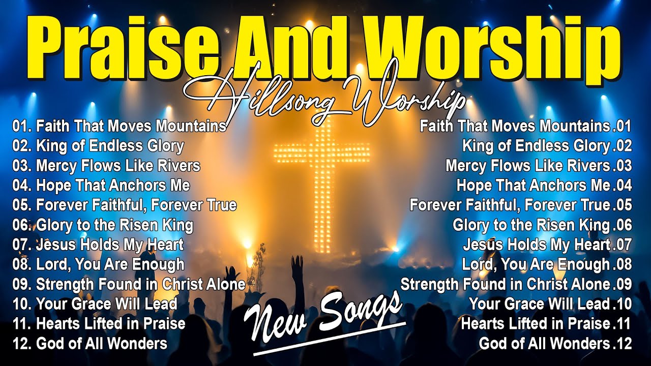 Top 100 Praise And Worship Songs All Time - Best Hillsong Worship Songs Playlist 2026|ChristianMusic