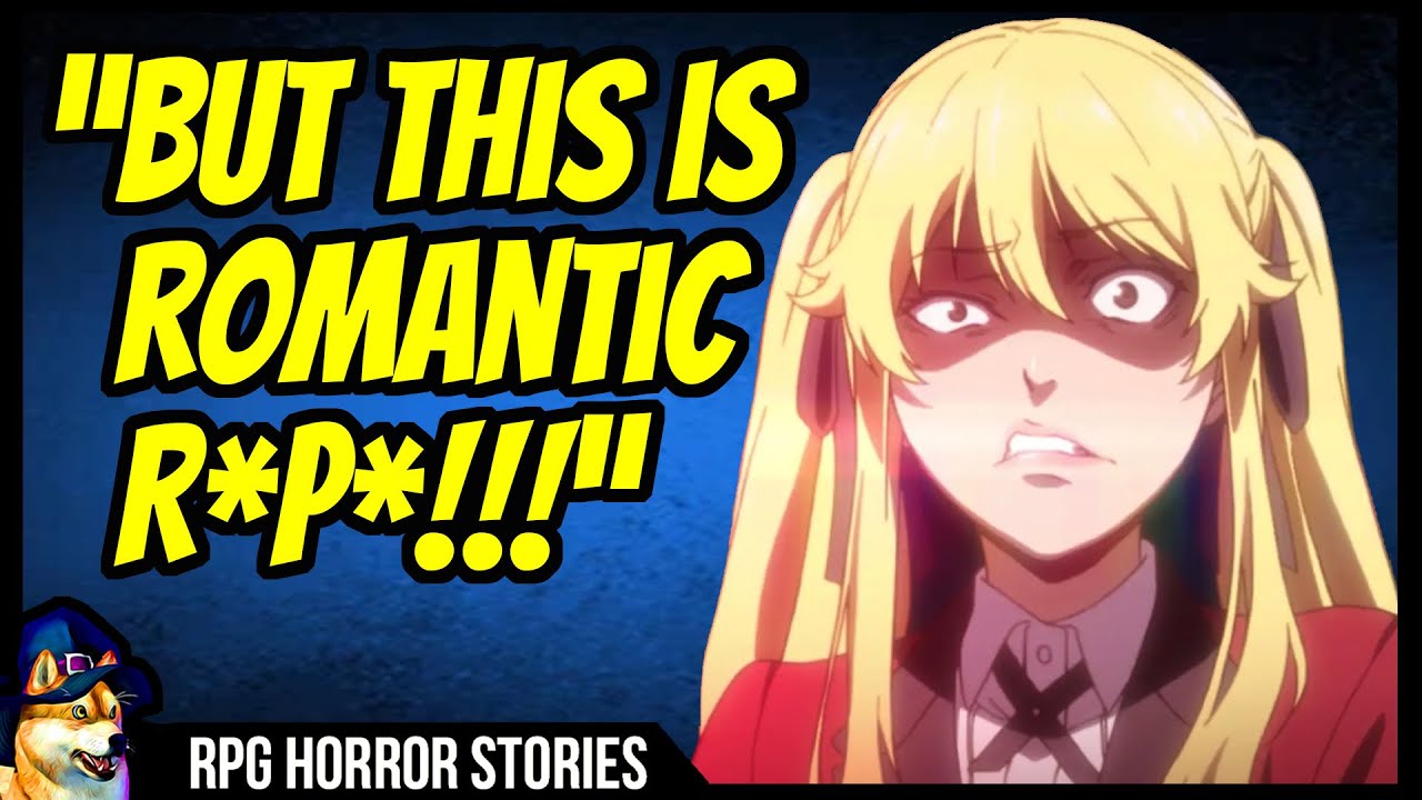 DnD DM Says R*p* Is Romantic - DnD Horror Stories