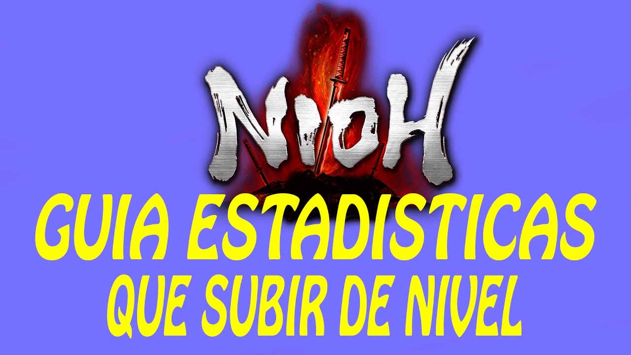 Tutorial NIOH - ESTADISTICAS del NIVEL - Para que sirve cada una y como subirlas
