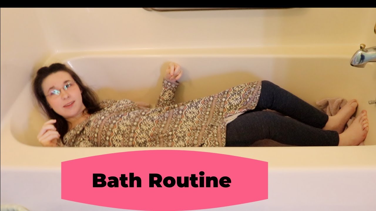 My Bath  routine with Cerebral Palsy