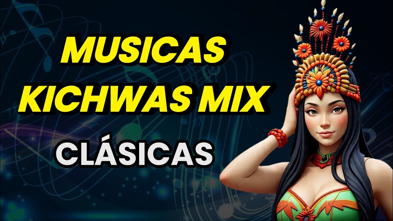 KICHWA MIX VARIADO 2026/ (Mapro Studios)  LO CLASICO  Y LO NUEVO 