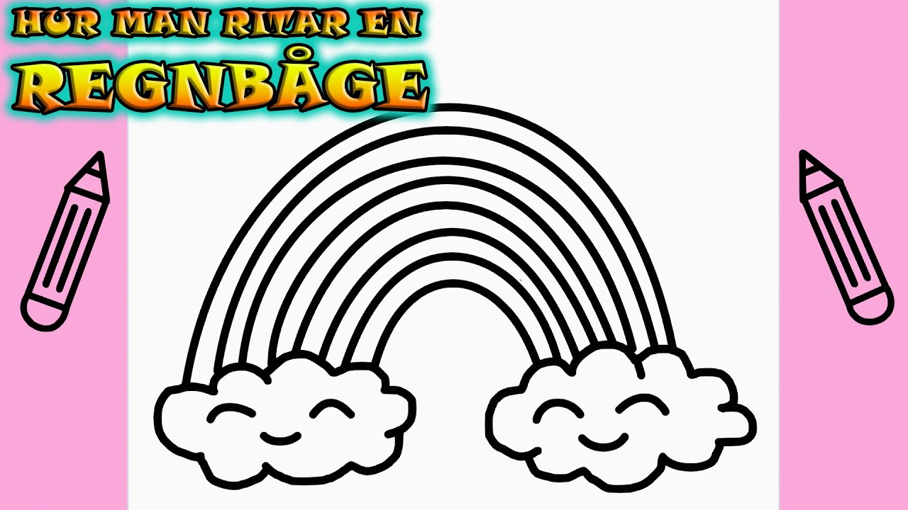 Hur man ritar REGNB&Aring;GE | Rita Det Sj&auml;lv | L&auml;r dig att rita enkelt