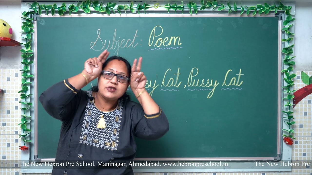 New Hebron Preschool | Nursery | Poem/Rhyme | Pussy Cat Pussy Cat | Mrs. Trupti Shah