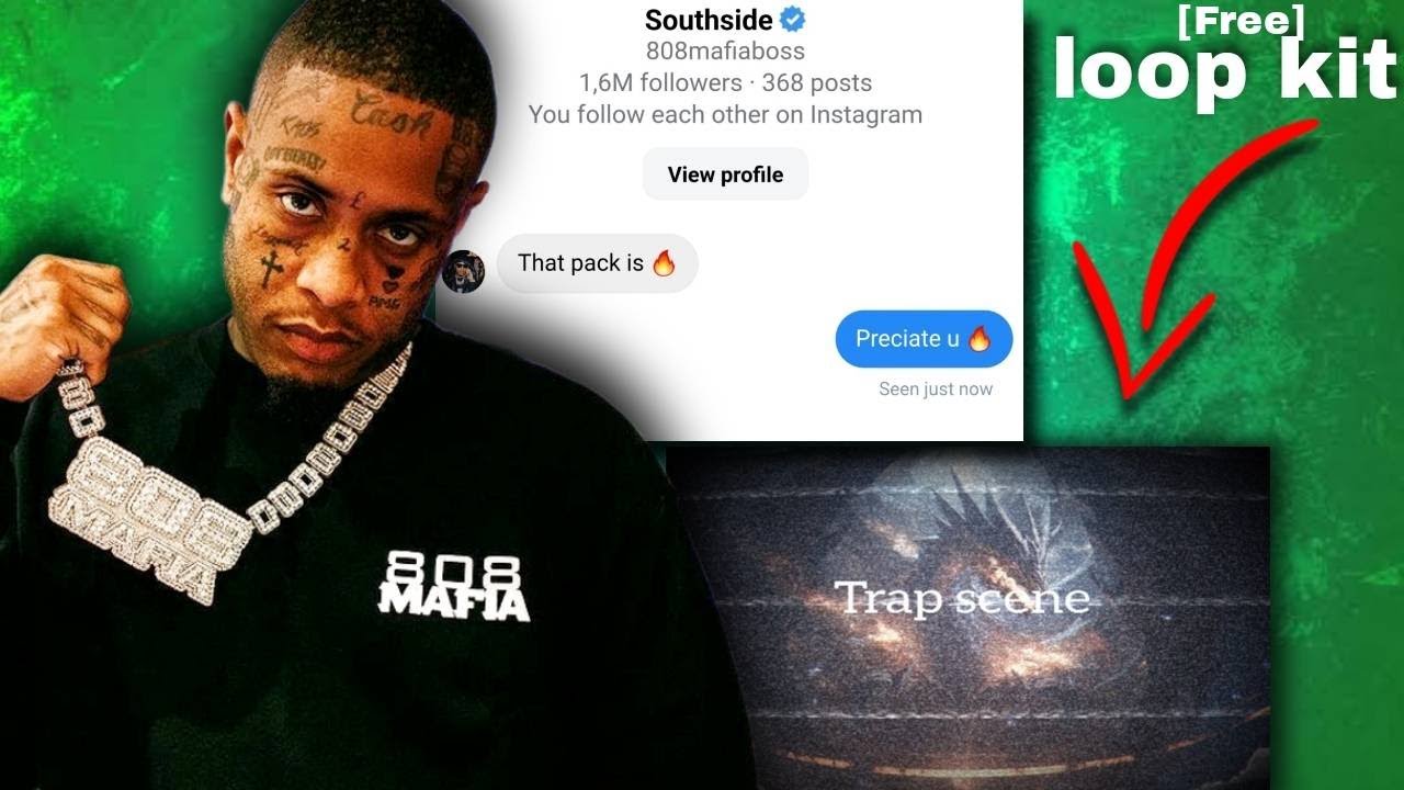 [FREE] Southside loopkit  